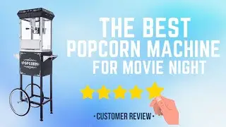 The BEST popcorn machine for movie night!!! The Canada Popcorn Company 🍿((REVIEW))
