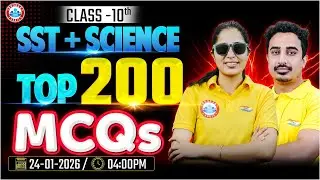 CBSE Class 10 Science + SST MCQs | Top 200 Questions For Class 10 | CBSE Board Exam 2026