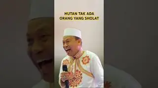 Hutan Tak Ada Sholat