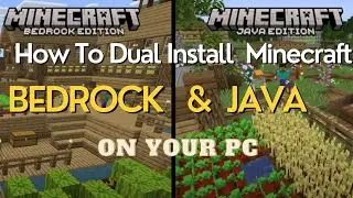 How to Dual Install Minecraft Java and Bedrock Edition on your PC