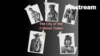 The City of the Crimson Tower, Ch. 27 || Savage Worlds Actual Play || Curse of Strahd + Noir