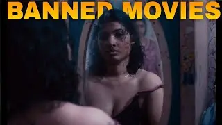 Top 9 Indian Controversial Movies Hidden From Viewers
