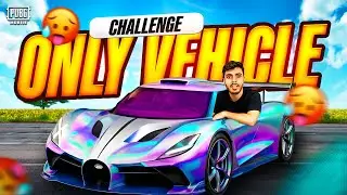 Only Vehicle Survival Challenge | PUBG MOBILE |