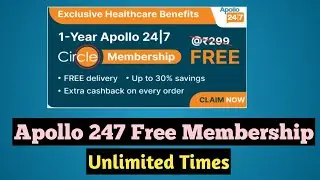 Apollo 247 Free Circle Membership Loot. New Free Shopping app. Free Apollo Circle membership tricks