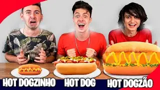 HOT DOG, HOT DOGZINHO OU HOT DOGZÃO - Desafio