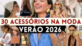 🔴30 ACESS&Oacute;RIOS TEND&Ecirc;NCIA para o VER&Atilde;O 2026! TEND&Ecirc;NCIAS 2026!  | Maga Moda