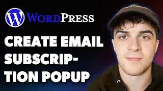 How to Create Email Subscription Popup Best Newsletter Popup for Wordpress (Full 2025 Guide)
