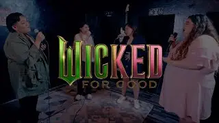 For Good - Wicked (John Saga, Kian Jocson, Kim Nemenzo, and Rizelle Yagi Cover)