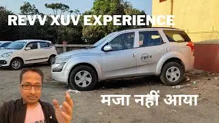 My Experience With REVV XUV | XUV 500 | 7 Seater | 1 Day Experience