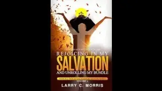 The Larry C Morris Show - The Power of Prayer and the Activity of Your Faith part 2