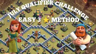 COC JULY QUALIFIER CHALLENGE EASY 3 STAR ⭐ METHOD #COC