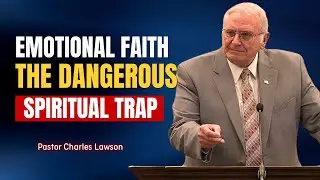 Charles Lawson Sermon - Not Experience&mdash;JESUS Is The Acid Test
