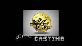 CASTING 2 NOUVEAU TALENT 2018