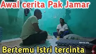 MANG JAMAR CERITA AWAL  KETEMU BEBEB 