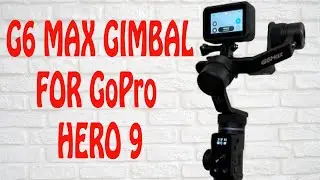 Best Gimbal for Gopro Hero 9 | FeiyuTech G6 MAX Gimbal Unboxing and Setup