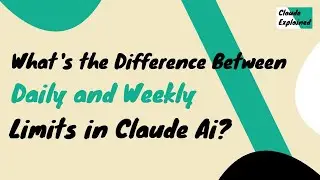 What's the Difference Between Daily and Weekly Limits in Claude Ai?