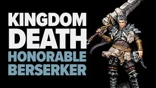 Kingdom Death Monster: Honorable Berserker