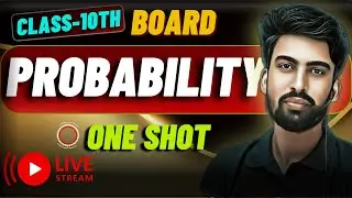 Class 10th Probability One Shot 🔥 | Class 10 Maths Chapter 14 #class10board #probability
