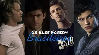 SE ELES FOSSEM BRASILEIROS #1