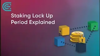 Staking Lock-up Period Explained