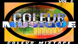 COLEUR MIXTAPE - VOL. 5 (Tech House / Deep Tech / Melodic Techno)