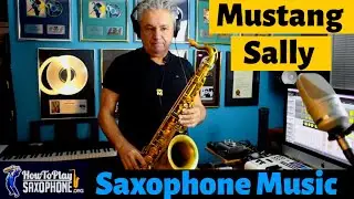 Mustang Sally - Sax Cover - Saxophone Music with Custom Backing Track