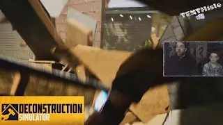Deconstruction Simulator | Smashing Bros | PART TWO: A QUICK SMASH JOB!