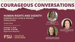 Human Rights and Dignity: Working with Latine and Hispanic Populations