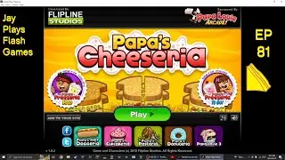 Jay Plays Flash Games | Episode 81 | Papa's Cheeseria 🧀🥪