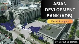 Asian Development Bank Detail Analysis by Sorout Education #bank #asiandevelopmentbank #asiapacific
