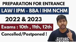 Entrance Preparation : LAW (5Yrs) | IPM - BBA | IHM NCHM | 2022 & 2023 | Guaranteed Selection