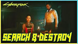 Search And Destroy Mission (Full Walkthrough) in Cyberpunk 2077