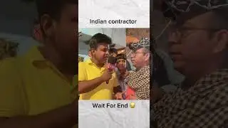 Indian contractor 😂😂 #funny #comedyshorts #comedy #memes