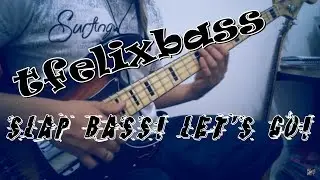 Slap Bass Thiago Felix