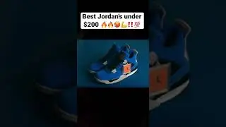Best Jordan&rsquo;s under 200 dollars #shorts #airforce1 #nike #jordan1 #adidas #jordan4 #sneakers #yeezy