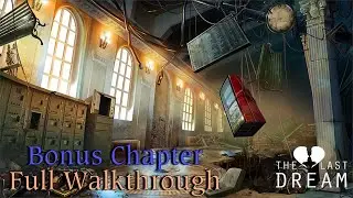 Let's Play - The Last Dream - Bonus Chapter Full Walkthrough