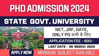 New PhD Admission Application 2024 | Anna University | State Govt. University | Fellowship Available