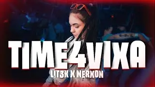 🔥✈️TIME4VIXA✈️🔥VOL.5🔉💪MOCNY ROZPIERD❤L💪🤩✈LIT3K&NERXON IN THE MIX!✈🤩💥 OSTRA JAZDA BEZ TRZYMANKI💥