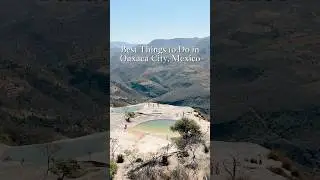 10 Best Things to Do in Oaxaca City, Mexico