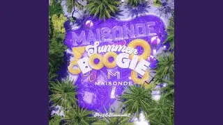 MaisonDe Summer Boogie
