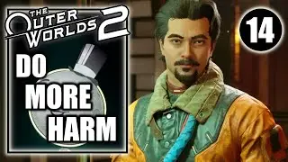 The Outer Worlds 2 &mdash; Навреди ещё больше &mdash; Гробница Матриарха &mdash; Прохождение, часть 14