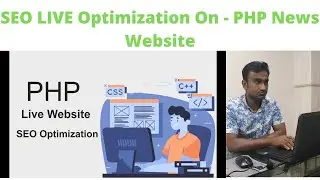 SEO LIVE Optimization On - PHP  News Website  Technical Training Center 99freelancer.