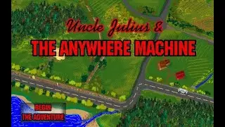 Uncle Julius and the Anywhere Machine - Ep. 4 - Going insane in a Haunted Monastery