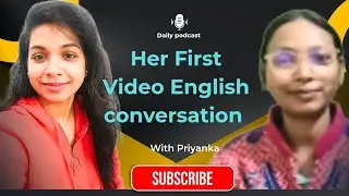 Watch Her First Video English conversation...she speaks 🗣️ Flawless....