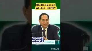 Weekly Expiry Big Decision by SEBI 🔥🔥बंद Weekly expiry?? #nifty50 #banknifty #stockmarket #trading