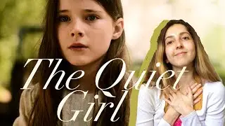 Why I Love The Quiet Girl