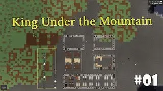 King Under the Mountain #1   Наследник RimWorld