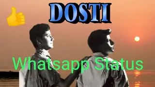 Friendship whatsapp status/ 15second whatsapp status/ dil tere nam meri jaan tere nam/ Dosti status