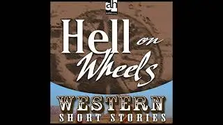 Hell on Wheels Audiobook by Alan LeMay