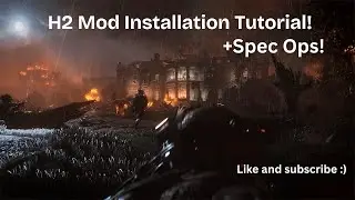 H2 Mod Installation Tutorial! + Spec Ops!